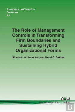Bertrand.pt - The Role Of Management Controls In Transforming Firm Boundaries And Sustaining Hybrid Organizational Forms