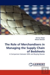 The Role Of Merchandisers In Managing The Supply Chain Of Bedsheets