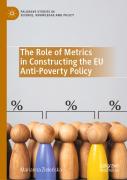 The Role Of Metrics In Constructing The Eu Anti-Poverty Policy