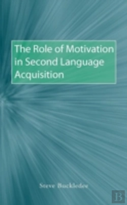 Bertrand.pt - The Role Of Motivation In Second Language Acquisition