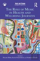 The Role Of Music In Health And Wellbeing Journeys