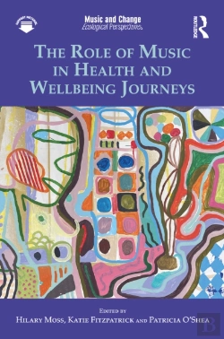 Bertrand.pt - The Role Of Music In Health And Wellbeing Journeys