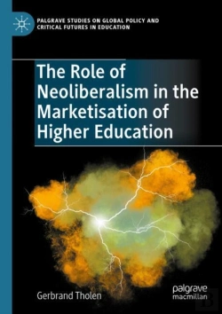 Bertrand.pt - The Role Of Neoliberalism In The Marketisation Of Higher Education