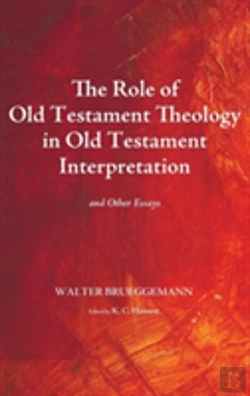 Bertrand.pt - The Role Of Old Testament Theology In Old Testament Interpretation