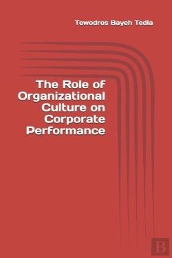 Bertrand.pt - The Role Of Organizational Culture On Corporate Performance