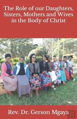 Bertrand.pt - The Role Of Our Daughters, Sisters, Mothers And Wives In The Body Of Christ