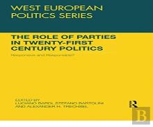 The Role Of Parties In Twenty-First Century Politics