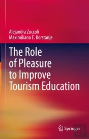 The Role Of Pleasure To Improve Tourism Education