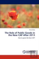 The Role Of Public Goods In The New Cap After 2013
