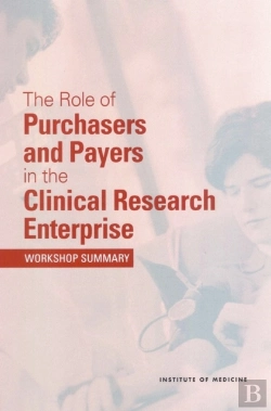Bertrand.pt - The Role Of Purchasers And Payers In The Clinical Research Enterprise