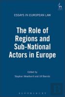The Role Of Regions And Sub-National Actors In Europe