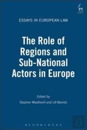 The Role Of Regions And Sub-National Actors In Europe