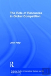 The Role Of Resources In Global Competition