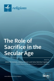 The Role Of Sacrifice In The Secular Age