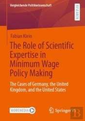 The Role Of Scientific Expertise In Minimum Wage Policy Making