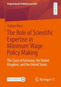 The Role Of Scientific Expertise In Minimum Wage Policy Making