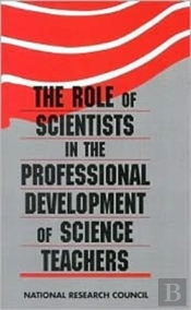 The Role Of Scientists In The Professional Development Of Science Teachers