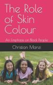 The Role Of Skin Colour