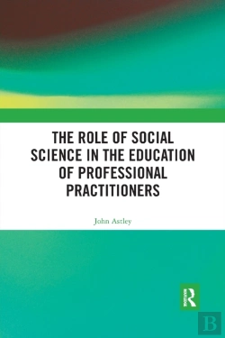 Bertrand.pt - The Role Of Social Science In The Education Of Professional Practitioners