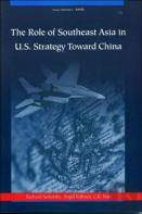 The Role Of Southeast Asia In U.S. Strategy Toward China