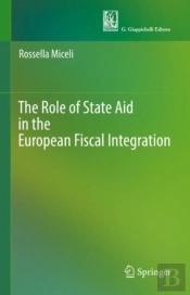 The Role Of State Aid In The European Fiscal Integration