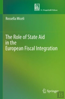 Bertrand.pt - The Role Of State Aid In The European Fiscal Integration