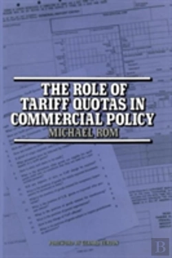 Bertrand.pt - The Role Of Tariff Quotas In Commercial Policy