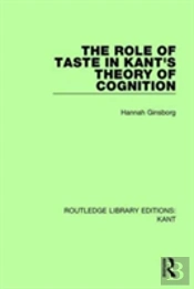 The Role Of Taste In Kant'S Theory Of Cognition