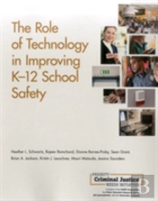 The Role Of Technology In Improving K-12 School Safety