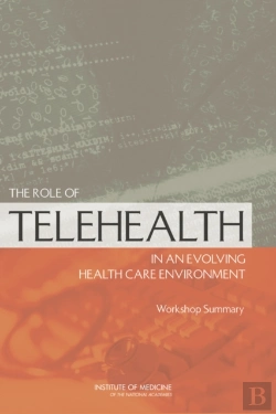 Bertrand.pt - The Role Of Telehealth In An Evolving Health Care Environment