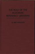 The Role Of The Academic Reference Librarian