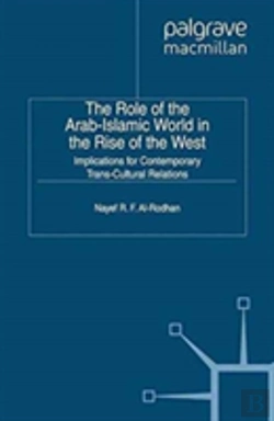Bertrand.pt - The Role Of The Arab-Islamic World In The Rise Of The West