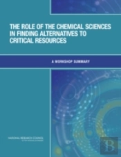 The Role Of The Chemical Sciences In Finding Alternatives To Critical Resources