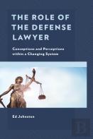 The Role Of The Defense Lawyer