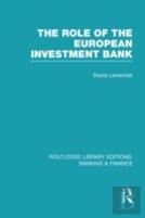 The Role Of The European Investment Bank (Rle Banking & Finance)