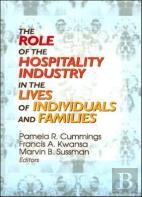 The Role Of The Hospitality Industry In The Lives Of Individuals And Families