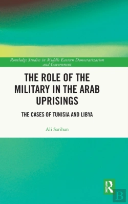Bertrand.pt - The Role Of The Military In The Arab Uprisings