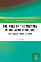 The Role Of The Military In The Arab Uprisings