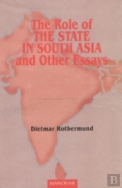 Bertrand.pt - The Role Of The State In South Asia And Other Essays
