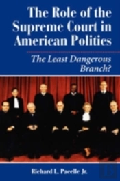 The Role Of The Supreme Court In American Politics