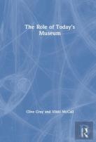 The Role Of Today'S Museum