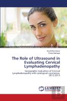 The Role Of Ultrasound In Evaluating Cervical Lymphadenopathy
