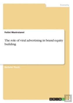 Bertrand.pt - The Role Of Viral Advertising In Brand Equity Building