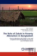 The Role Of Zakah In Poverty Alleviation In Bangladesh