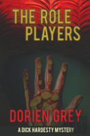 The Role Players (A Dick Hardesty Mystery, #8)