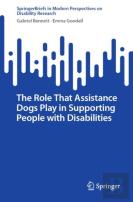 The Role That Assistance Dogs Play In Supporting People With Disabilities