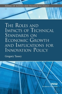 Bertrand.pt - The Roles And Impacts Of Technical Standards On Economic Growth And Implications For Innovation Policy