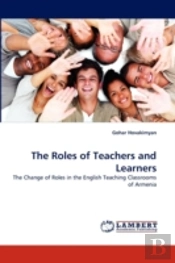 The Roles Of Teachers And Learners