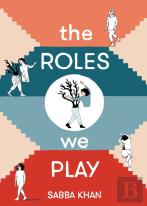 The Roles We Play