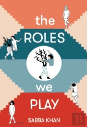 The Roles We Play